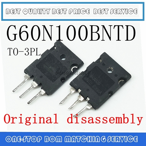5PCS-20PCS G60N100BNTD G60N100 BNTD TO-3PL Original disassembly ► Photo 1/1