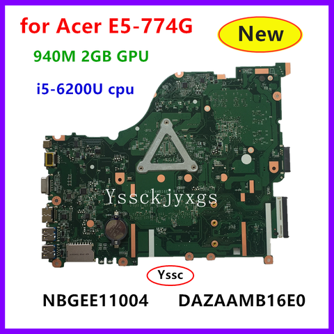 New DAZAAMB16E0 motherboard  , for Acer Aspire E5-774G mainboard , NBGEE11004 ( with i5-6200U cpu + 940M 2GB GPU ) 100% test OK ► Photo 1/6