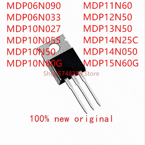 10PCS MDP06N090 MDP06N033 MDP10N027 MDP10N055 MDP10N50 MDP10N60G MDP11N60 MDP12N50 MDP13N50 MDP14N25C MDP14N050 MDP15N60G TO-220 ► Photo 1/1