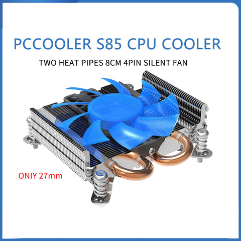 Pccooler S85/S89 27mm ultra-thin CPU Cooler radiator For HTPC 1U mini case all-in-one 80mm PWM cooling fan For Intel 775 115X ► Photo 1/6