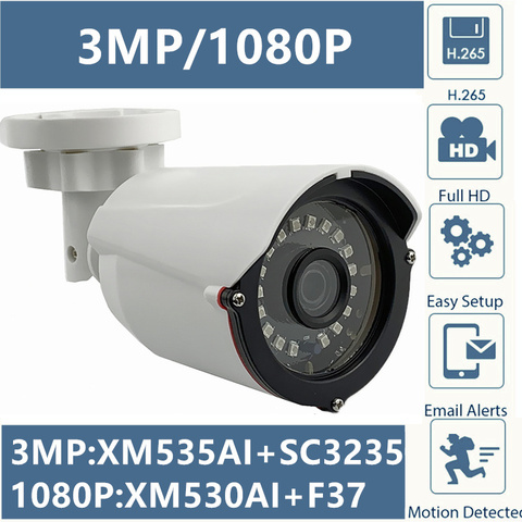 3MP 2MP IP Bullet Camera XM535AI+SC3235 2304*1296 XM530AI+F371080P H.265 IRC Infrared Onvif CMS XMEYE P2P Motion Detection RTSP ► Photo 1/6