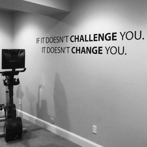 If It Doesn't CHALLENGE You. It Doesn't CHANGE You Wall Sticker Classroom Gym Fitness Inspirational Quote Wall Decal Vinyl Decor ► Photo 1/5