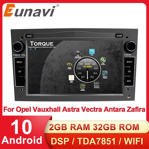 Eunavi Android 10 Car Radio GPS Audio 2 Din Stereo for Opel Vauxhall Astra H G J Vectra Antara Zafira Corsa Vivaro Meriva Veda ► Photo 1/5