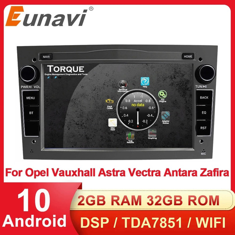 Eunavi Android 10 Car Radio GPS Audio 2 Din Stereo for Opel Vauxhall Astra H G J Vectra Antara Zafira Corsa Vivaro Meriva Veda ► Photo 1/5