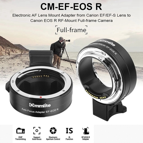 Commlite CM-EF-EOS R Lens Mount Adapter Electronic Auto Focus Mount Adapter with IS Function Aperture Control for Canon EF/EF-S ► Photo 1/6