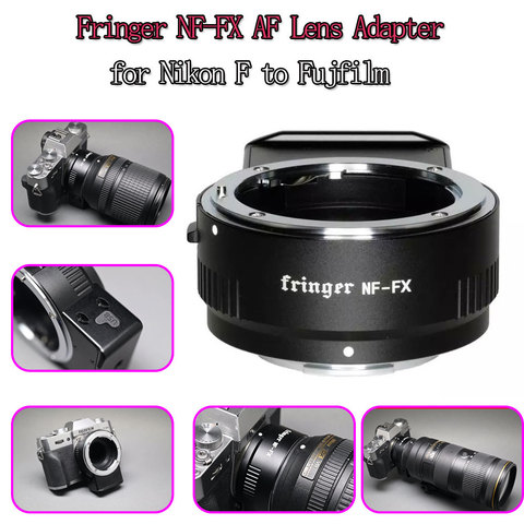 Fringer NF-FX AF Lens Adapter for Nikon F to Fujfilm X Fuji AF-S AF-P Sigma Tamron for X-T3 X-Pro3 XT30 X-T4 X-H1 X-T100 X-T200 ► Photo 1/6