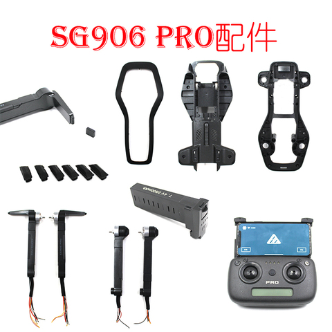 SG906PRO2 SG906 PRO SG906PRO X7 PRO RC Drone Spare Parts motor arm blades body shell GPS Motherboard remote control Arm foot pad ► Photo 1/4