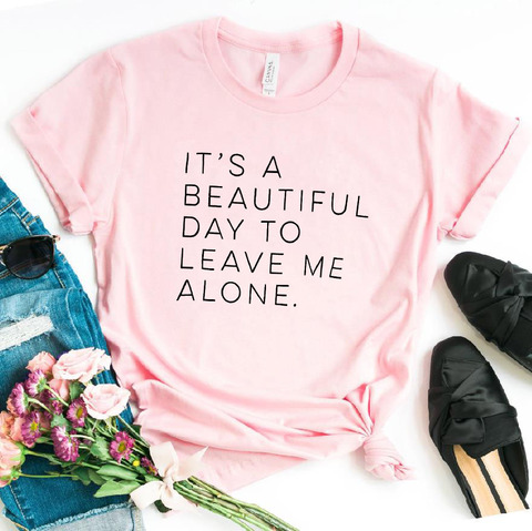 It's A Beautiful Day To Leave Me Alone Letter Print T Shirt Women Short Sleeve O Neck Loose Tshirt 2022 Summer Tee Shirt Tops ► Photo 1/6