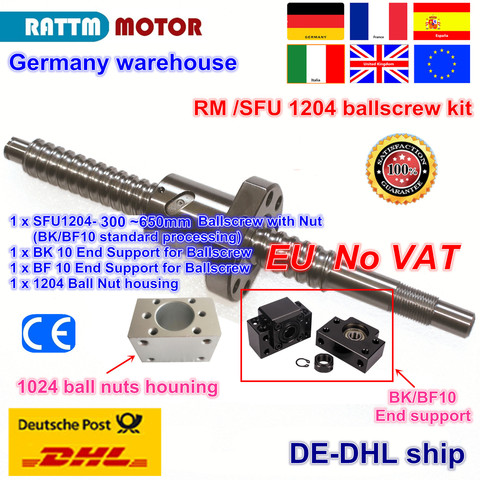 EU free VAT SFU / RM 1204 Ballscrew - L300/350/400/500/600/650mm+ 1204 Ballnut + BK/BF10 End support+ Ball Nut Housing for CNC ► Photo 1/6