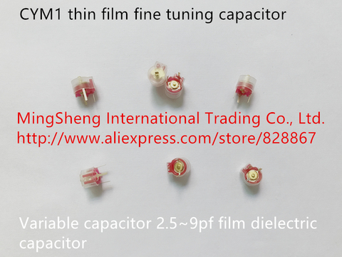 Original new 100% CYM1 thin film fine tuning capacitor variable capacitor 2.5~9pf film dielectric capacitor (Inductor) ► Photo 1/4