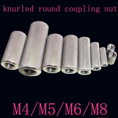 2-5pcs/lot Knurled round coupling nut M4 M5 M6 M8 M10 M12 M16 stainless steel Long extend knurled hand tighten nut ► Photo 1/1