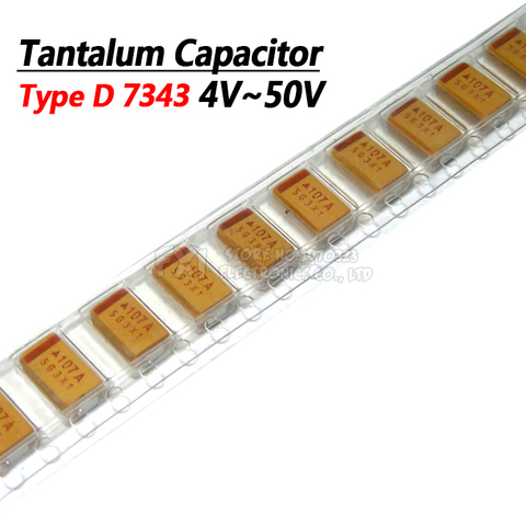 10pcs Type D 100UF 150UF 220UF 330UF 470UF 680UF Tantalum Capacitor 2.5V 4V 6V 6.3V 10V 16V 25V 35V 50V 4.7/6.8/10/15/22/33/47UF ► Photo 1/1