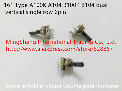 Original new 100% 161 Type A100K A104 B100K B104 dual vertical single row 6pin power amplifier sound volume potentiometer SWITCH ► Photo 1/4