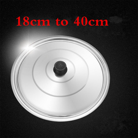 Flat cover wok lid Cookware Round Stainless Steel Glass Lid For Frying Pan Saucepan Cooking Pot Wok With Knob Kitchen food lid ► Photo 1/6