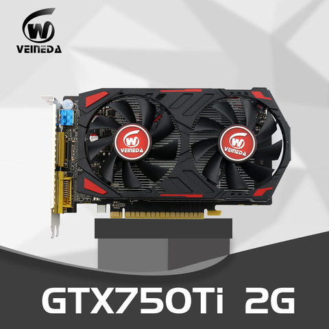 Veineda Graphics Cards Original GPU GTX750Ti 2GB 128Bit GDDR5 Video Card InstantKill R7 350 ,HD6850 for nVIDIA Geforce games ► Photo 1/6