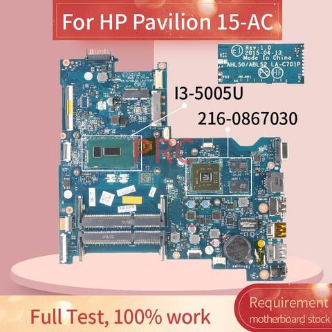823083-501 823083-601 For HP Pavilion 15-AC TPN-C125 I3-5005U R5 M330 Laptop motherboard AHL50/ABL52 LA-C701P Notebook Mainboard ► Photo 1/6