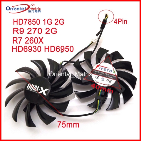 2pcs/lot FD7010H12S 75mm DC12V 0.35A Video Fan For Sapphire R9 270 R7 260X HD6950 HD7850 HD6930 Graphics Card Cooling Fan 4Pin ► Photo 1/6