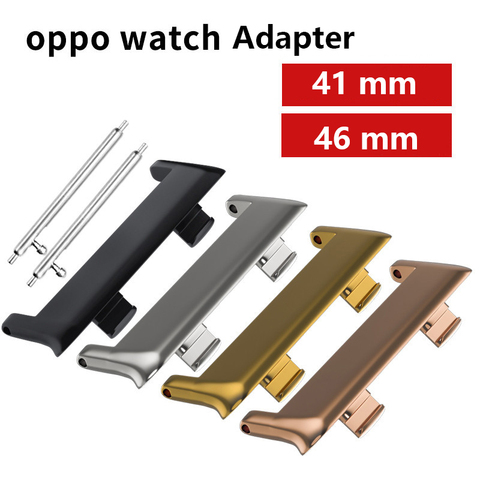 2pcs watch Adapter For OPPO Smart watch Watch band OPPO 41MM/46MM Metal Connector watch band accessories high quality ► Photo 1/6