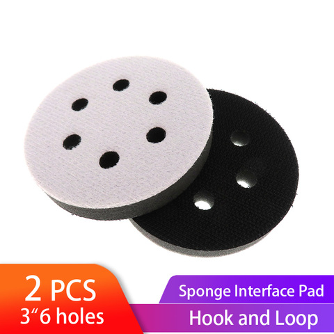 2pcs 3 Inch (75MM )6 Holes Soft sponge Interface Pad for Hook and Loop Sanding Disc Backing Pad Cushion  Buffer Pad ► Photo 1/6