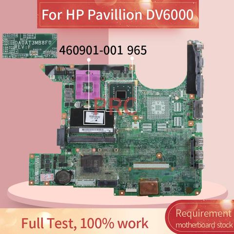 460901-001 460901-501 For HP Pavillion DV6000 Notebook Mainboard 965 DDR2 Laptop motherboard ► Photo 1/6