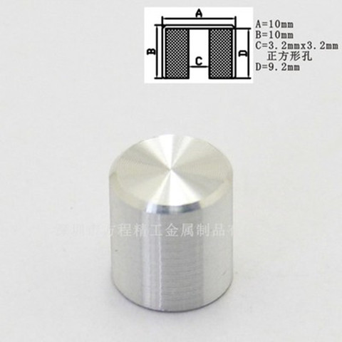Aluminum alloy silver button cap diameter 10mm high 10mm square hole 3.2 * 3.2mm power switch button cap ► Photo 1/1