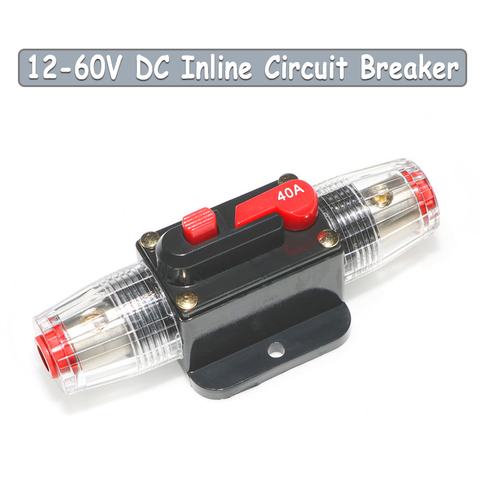 12-60V DC AMP Circuit Breaker 20A 30A 40A 50A 60A 80A 100A Car Inline Replace Fuse Reset Inverter Holder AGU Style Refit Adapter ► Photo 1/6