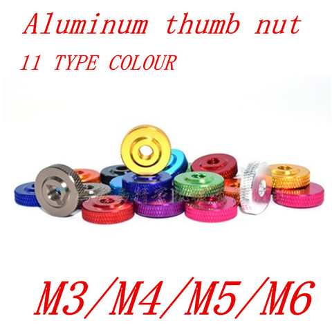 10pcs/lot M3 M4 M5 M6  aluminum thumb nut 11 type colour small step aluminum hand tighten nut ► Photo 1/1