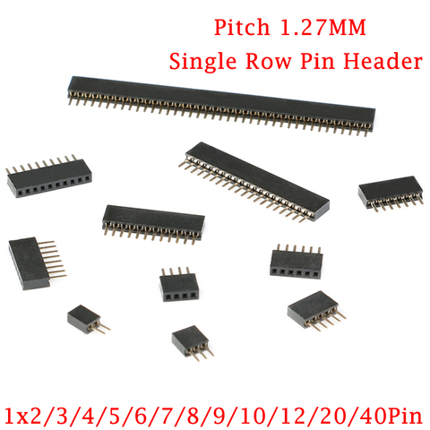 20Pcs/lot 1.27mm 1x2/3/4/5/6/7/8/9/10/12/20/40 Pin Stright Female Single Row Pin Header Strip PCB Connector ► Photo 1/6