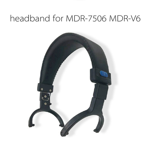 6CM Replacement headband for MDR-7506 MDR-V6 headphone head beam repair parts shelf head hung front fork ► Photo 1/6