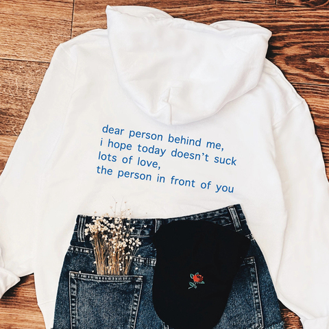 Dear Person Behind Me Hoodies Casual Unisex Long Sleeve Slogan Hooded Sweatshirts Harajuku Women Tumblr Jumper Pullovers ► Photo 1/3