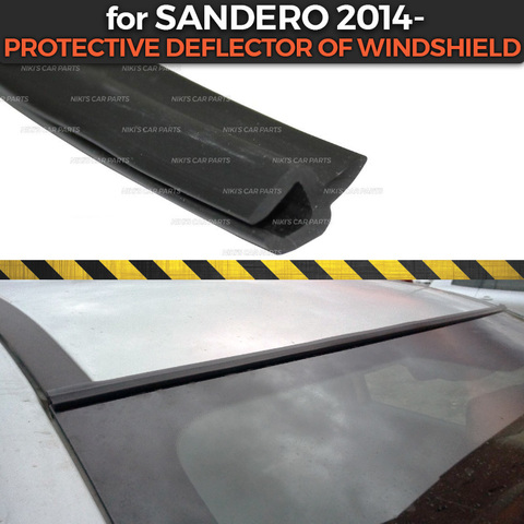 Protective deflector for Renault Sandero 2014- of windshield Rubber protection aerodynamic car styling cover pad accessories ► Photo 1/6