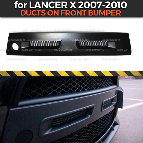 Ducts On Front Bumper for Mitsubishi Lancer X 2007-2010 ABS plastic