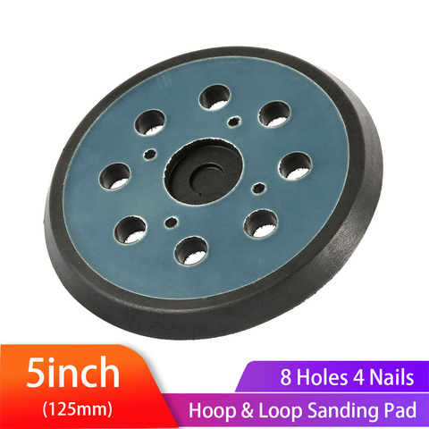 5 Inches 125 MM 8-Hole Back-up Sanding Pad 3/4 Nails Hook and Loop Sander Backing Pad for Electric  Makita Orbital Sander ► Photo 1/6