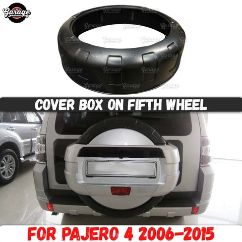 Cover box on fifth wheel for Mitsubishi Pajero 4 2006-2015 ABS plastic accessories car tuning styling decoration ► Photo 1/6