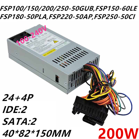 Nueva PSU para FSP FLEX pequeño 1U 200W fuente de alimentación FSP200-50PLA FSP100/150/200/250-50GUB FSP150-60LE FSP220-50AP FSP250-50CI ► Foto 1/1