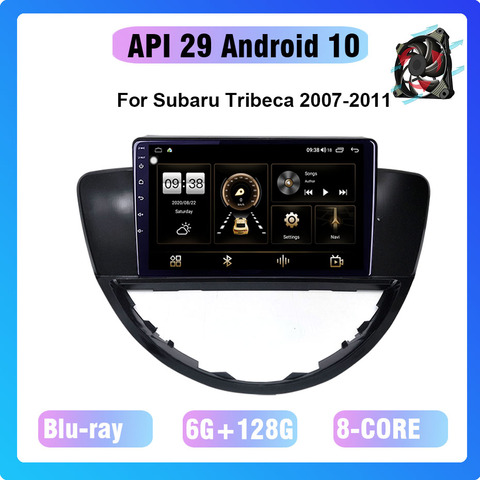 COHO para Subaru Tribeca 2007-2011 Android 10,0 Octa Core 6 + 128G reproductor Multimedia RECEPTOR ESTÉREO DE Radio ventilador de refrigeración ► Foto 1/6