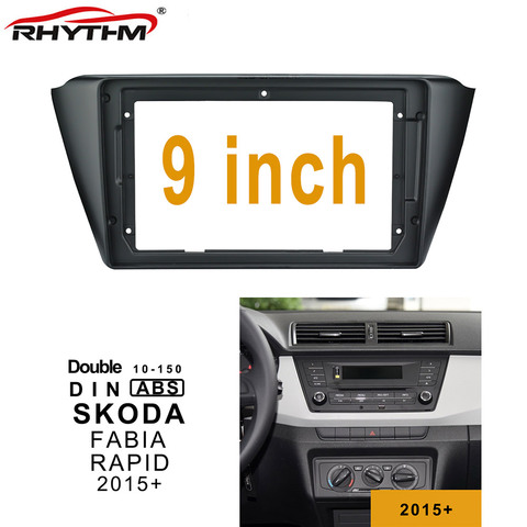 9 pulgadas 2din Car Fascia para SKODA FABIA rápida 2015 - 2022 doble Din Car Dvd marco adaptador Panel-dash Instalación en ► Foto 1/6