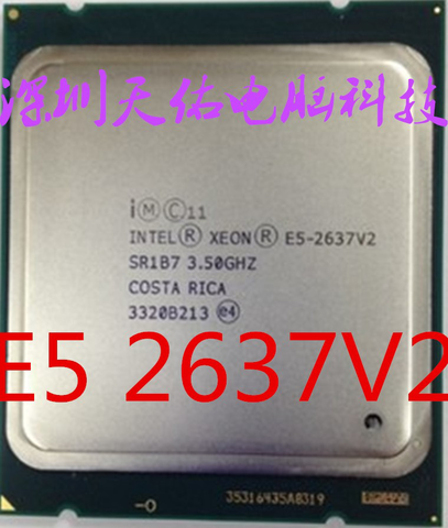 Intel Xeon E5-2637V2 CPU, 3,50 GHZ, 15MB, 130W, procesador LGA2011 E5-2637 V2, E5 2637V2, 4 núcleos, envío gratis, E5 2637 V2 ► Foto 1/1