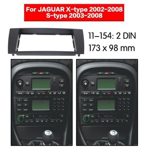 Placa de Panel estéreo para coche, Radio Fascia Surround para JAGUAR x-type 2002-2008, s-type 2003-2008, DVD, marco de reequipamiento, Kit de tablero ► Foto 1/5