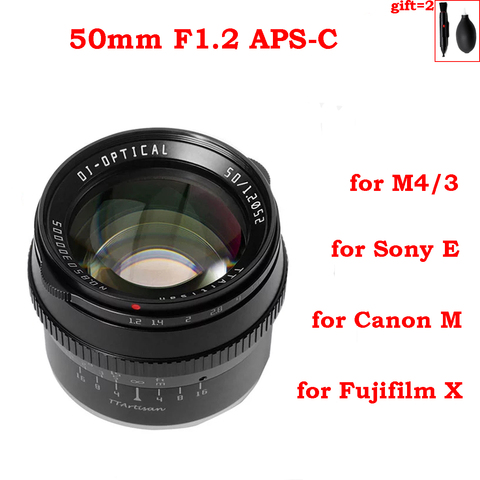 TTArtisan 50mm F1.2 APS-C cámaras lente de enfoque Manual MF para Sony E Fujifilm Fuji X Canon M EF-M M43 M4/3 cámara de montaje ► Foto 1/6