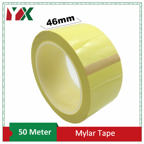 YX 1 Uds cinta adhesiva de aislamiento Mylar de 46mm para transformador, Motor, condensador, envoltura de bobina, amarillo Anti-llama 50M/rollo ► Foto 1/1