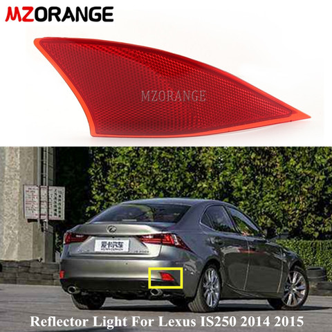 Coche rojo parachoques trasero trasera luz Reflector para Lexus IS250 IS300 IS350 2014 2015 luz trasera de freno Luz de niebla ► Foto 1/6