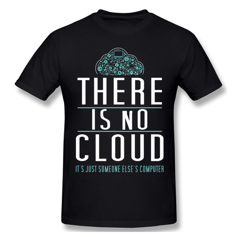 Camisetas de programador para hombres No hay nube sólo el ordenador de otra persona-Humor para Tech Geeks divertida Camiseta de algodón de cuello redondo ► Foto 1/6
