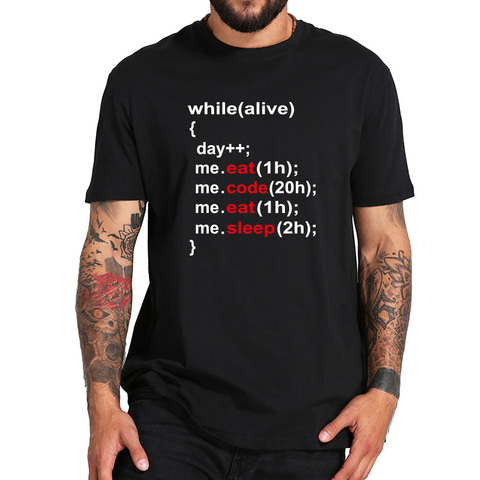 Mientras viva programador T camisa EN DIRECTO comer código comer dormir carta Simple diseño Geek codificador camiseta tamaño de la UE ► Foto 1/6