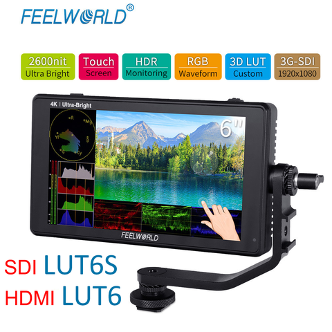 FEELWORLD LUT6S LUT6 pulgadas Cámara Monitor de campo 2600nits HDR/3D LUT pantalla táctil 3G-SDI 4K HDMI DSLR de la onda ► Foto 1/6