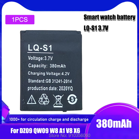 Pilas para reloj inteligente, batería de polímero de litio recargable de 3,7 V, 380mAh, LQ-S1, HLX-S1, QW09, DZ09, W8, A1, V8 X ► Foto 1/6