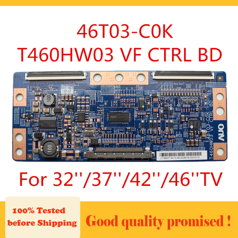 Placa lógica T460HW03 VF CTRL BD 46T03-C0K para Skyworth. Etc Placa de reemplazo Tcon, producto Original de tv de 32, 37, 42 y 46 pulgadas ► Foto 1/6