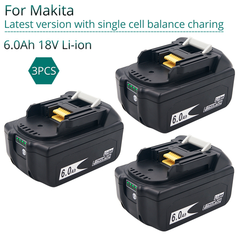 3 uds última versión BL1860 18V 6.0Ah batería de repuesto de herramientas eléctricas de litio para Makita BL1830 BL1840 BL1850 carga de equilibrio ► Foto 1/6
