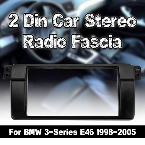 Marco de Panel de placa para coche, marco de Audio estéreo de Radio de coche 2 Din, Panel de salpicadero CD, accesorios de coche para BMW Serie 3 E46 2013-2022 ► Foto 1/5