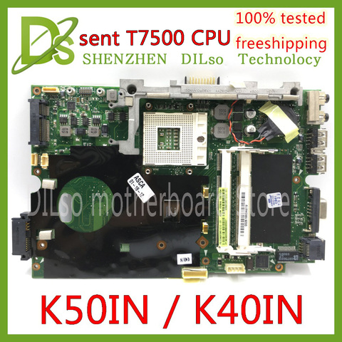 KEFU K40IN K50IN placa base para asus X8AIN... X5DIN K40IP K50IP K40AB K50AB K40IJ placa base de computadora portátil envió T7500 CPU ► Foto 1/4